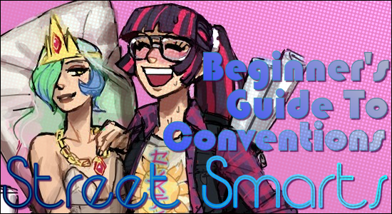 Street Smarts Beginner's Guide To Conventions