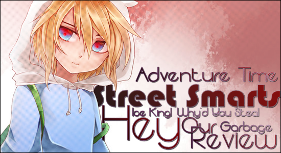 Street Smarts Adventure Time
