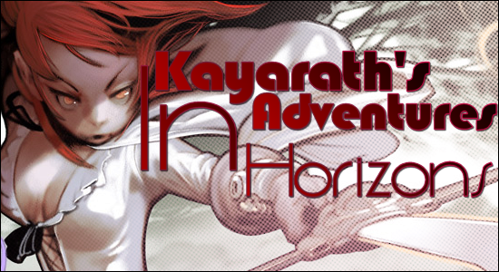 Kayarath's Adventures In Horizons