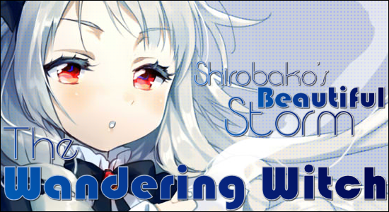 The Wandering Witch Shirobako