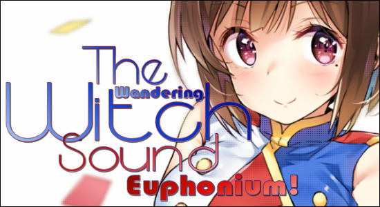 The Wandering Witch Sounding Euphonium