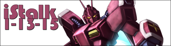 iStalk 1/13/15 – Gundam Build Fighters, Fairy Tail, Ochibi