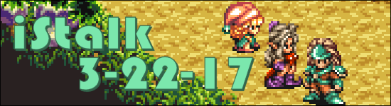 iStalk 3/22/17 – Resident Evil: Vendetta, Seiken Densetsu 3, PlayStation 3