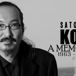 Satoshi Kon – A Memorial