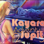 Kayarath’s Adventures In Jupiter Jazz Part 2: Liking You