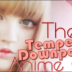 Tempest’s Downpour – The Anime Girl