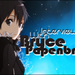 Kana’s Korner – Interview with Bryce Papenbrook