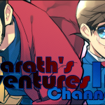 Kayarath’s Adventures In Channeling