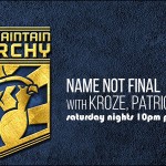 Name Not Final – Episode 003 (April 12th)
