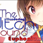 The Wandering Witch – Sounding Euphonium!