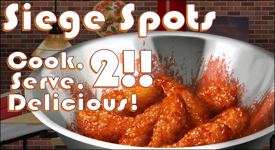 Siege Spots - Cook Serve Delicious 2